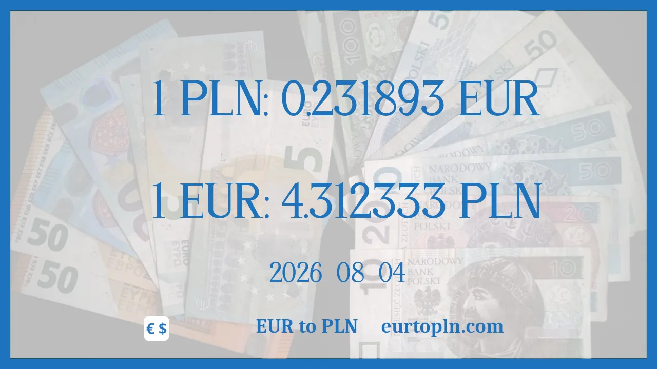 EUR To PLN : 1€ = 4.312333zł