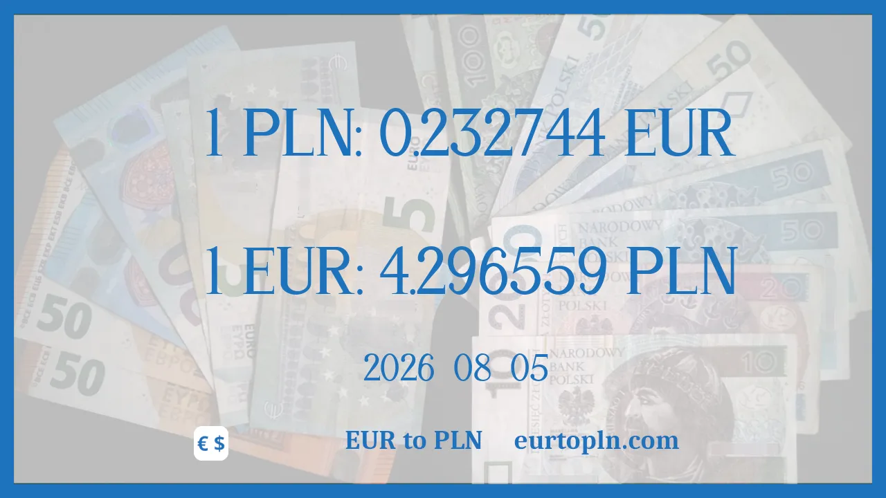 EUR To PLN : 1€ = 4.296559zł