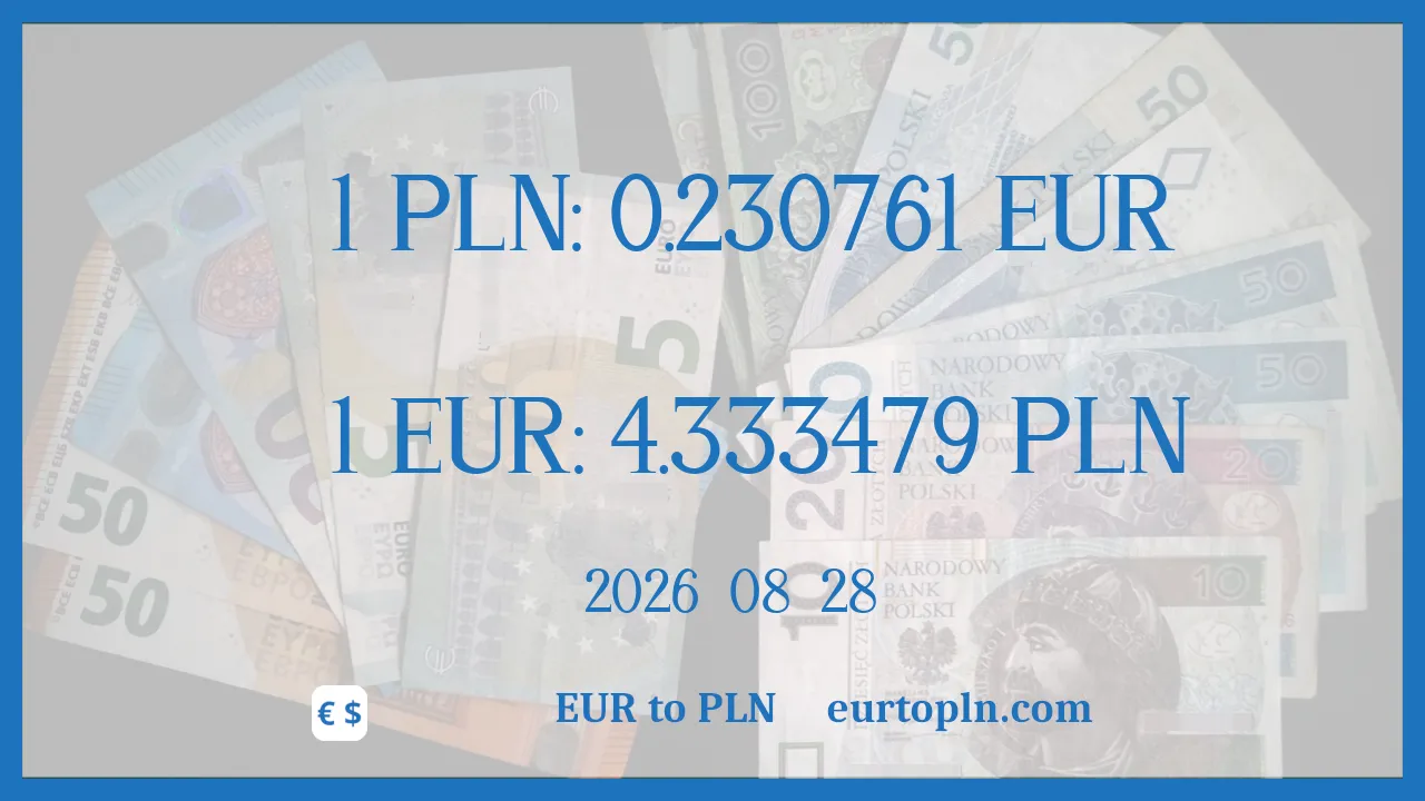 EUR To PLN : 1€ = 4.333479zł
