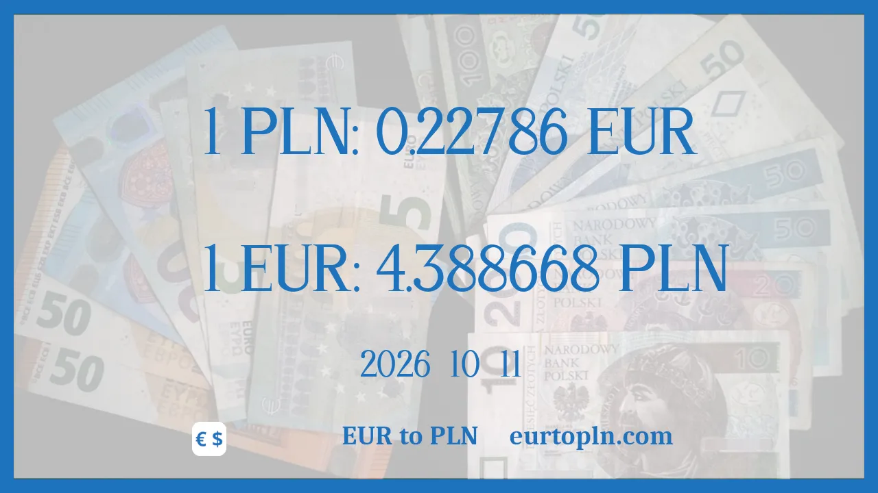 EUR a PLN : 1€ = 4.388668zł